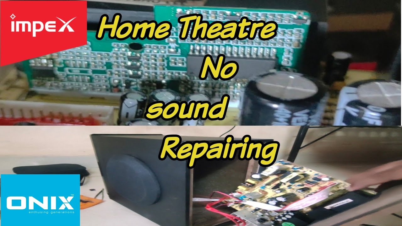 home theatre no sound repairing YouTube
