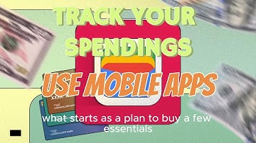 Track Your Spending Using Mobile Apps