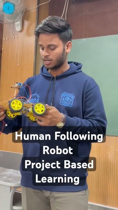 Human Following Robot || Project Based Learning || Let's Think ...
