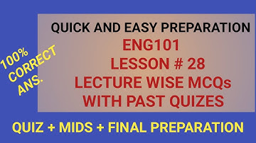 ENG101 lecture 28 |Eng101 MCQs with Detail| Eng101 Final term MCQs| eng101 Quiz