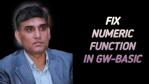 FIX NUMERIC FUNCTION IN GW-BASIC | Practical Example in GW-BASIC | Detailed Explanation