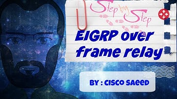 EIGRP over frame relay(Step by Step)