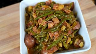 Best Ever Southern Style Green Beans w/ Potatoes
