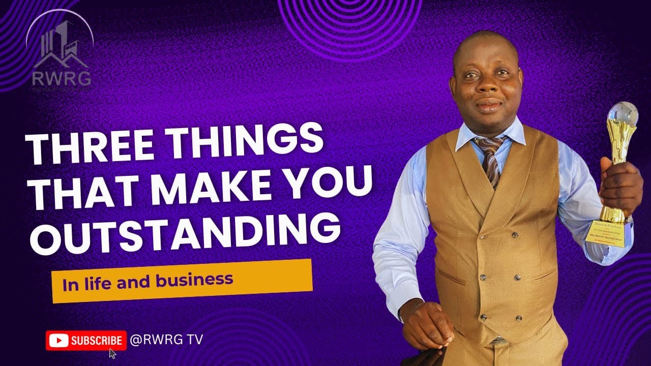 Three Things That Make You Outstanding in Life & Business! - YouTube