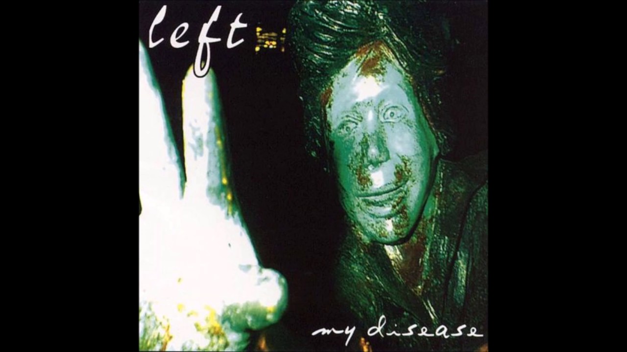 LeFT My Disease ニューメタル ラップコア ミクスチャー LeFT - My Disease (Full Album) - YouTube