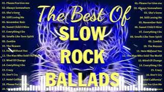 Slow Rock Ballads 70' 80' 90' Collection🔥Scorpions, Aerosmith, Bon Jovi, Led Zeppelin, The Eagles