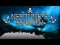 (MASHUP) Neptune&#39;s Wrath | Stormbringer, Shipyard, Raise the Black Flag, &amp; more!