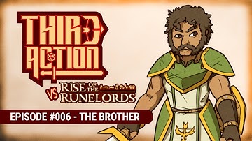 Third Action - E006: The Brother - Rise of the Runelords AP, Pathfinder 2E (Playtest) Actual-Play