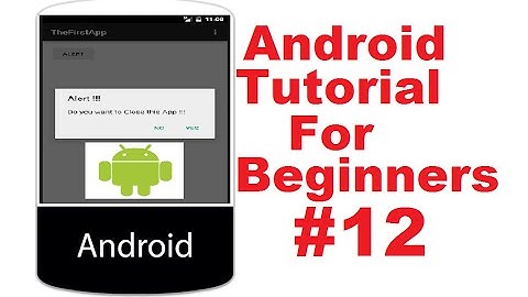 Android Tutorial for Beginners 12 # Android Alert Dialog Example