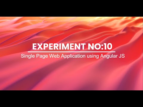 Experiment  No: 10 | Single Page Web Application using Angular JS