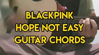 Video-Miniaturansicht von „BLACKPINK (블랙핑크) - Hope Not (아니길) Easy Guitar Cover | Suin“