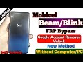 Mobicel BEAM/BLINK FRP Bypass New Method 2023 Google Account Remove/Unlock Without PC 100% working