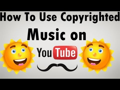 How to Legally Use Copyrighted Music on YouTube 2013
