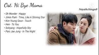 {Full Music} Ost. Hi Bye Mama (하이바이마마) Lagu Drama Korea