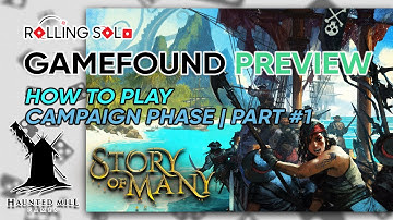 Story of Many | GameFound Preview | Solo Playthrough | Campaign Phase | Part #1