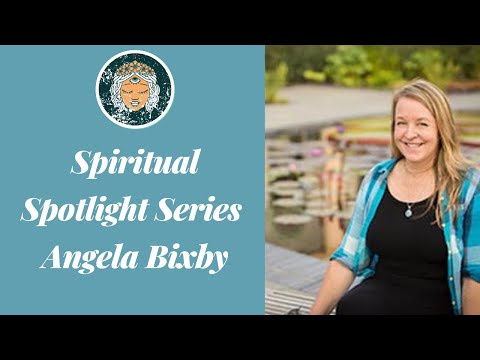 Living beyond the five senses with Angela Bixby