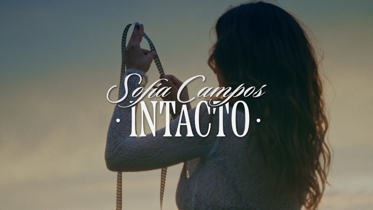 Intacto - Sofía Campos (Video Oficial) auf YouTube ansehen Intacto - Sofía Campos (Video Oficial) auf YouTube ansehen