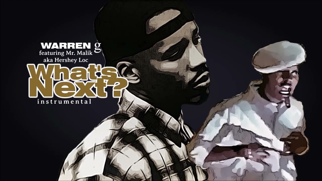 Warren G f/ Mr. Malik - What's Next (instrumental)