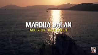 AKUSTIK KARAOKE LAGU BATAK - MARDUA DALAN - LYDIA SIGALINGGING