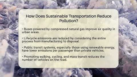How Does Sustainable Transportation Reduce Pollution? - Earth Science Answers