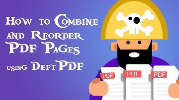 How to Combine and Reorder PDF Pages from Different Files