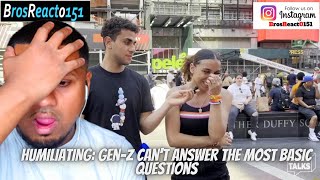 FIRST TIME REACTING TO HUMILIATING: Gen-Z Cant Answer the Most Basic Questions REACTION