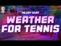 Hilary Duff Weather For Tennis Lyrics BEST Y2K HITS
