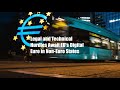 Digital Euro Hits Roadblocks: Legal and Technical Challenges in Non-Euro Countries Digital Euro Hits Roadblocks: Legal and Technical Challenges in Non-Euro Countries