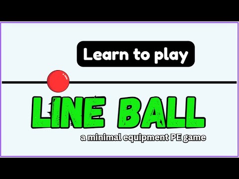 Learn To Play Line Ball! Team Sport | Minimal Equipment | Physical Education