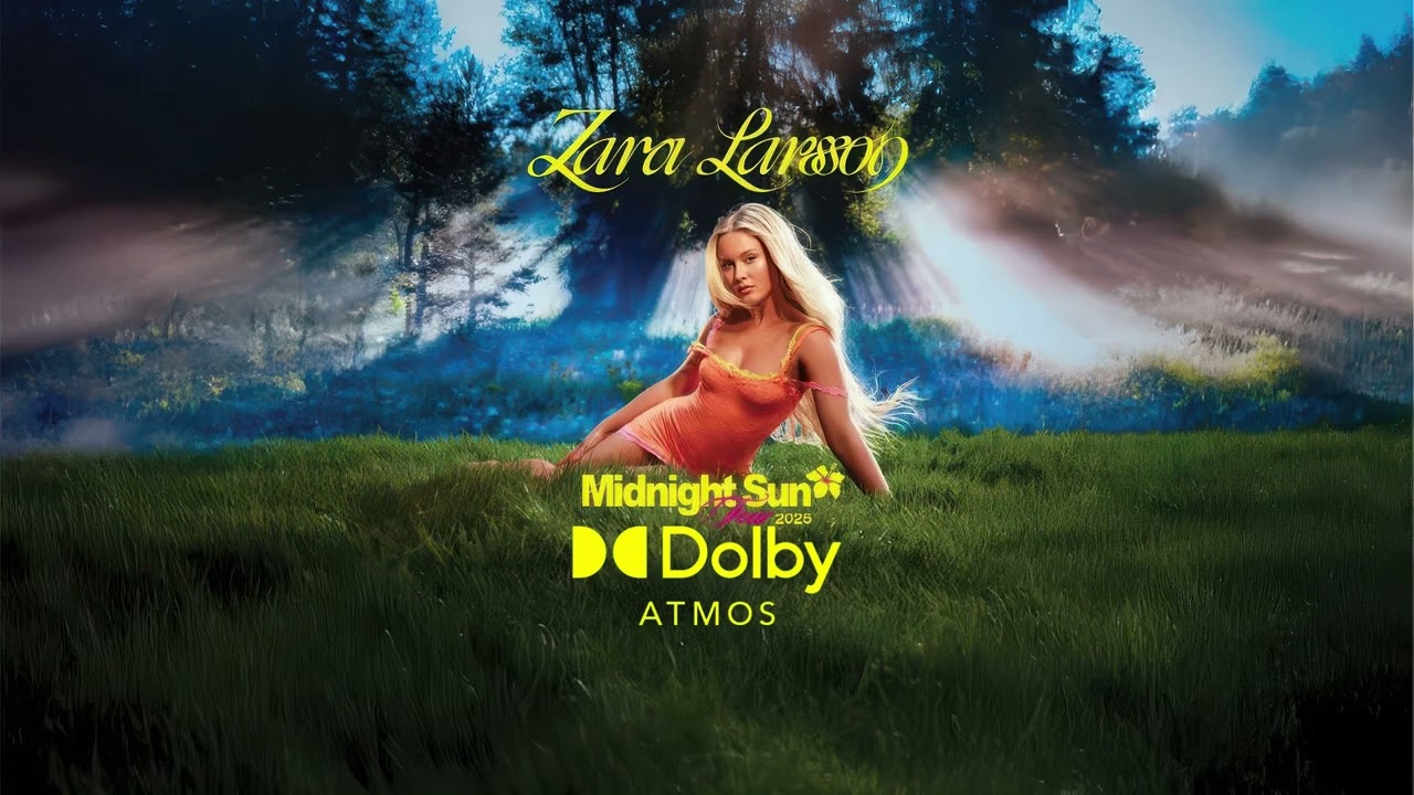 Midnight Sun -  Zara Larson (Dolby Atmos stems)