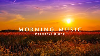 : Chilling Music For When You're Relaxing - Relaxing Piano Music to Wake up to in the Morning