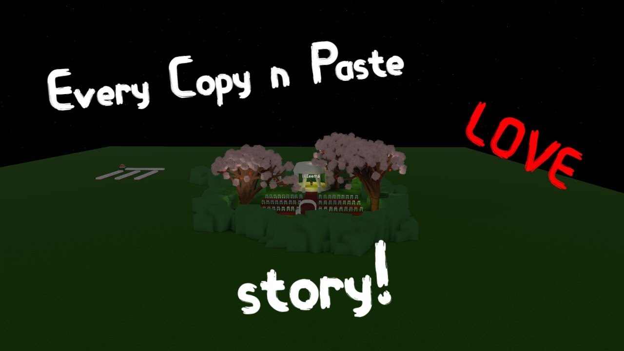 EVERY COPY N PASTE 𝓛𝓞𝓥𝓔 STORY! - YouTube