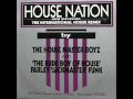The House Master Boys - House Nation (b1. Mixbeated Original Version)
