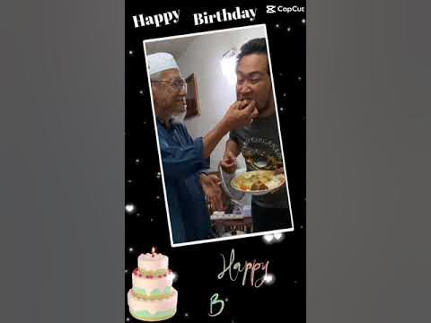 Selamat Hari Lahir Abah yg Ke-73 - YouTube