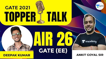 Deepak Kumar AIR (EE)  - 26 | GATE 2021 | Topper Interview with Ankit Goyal​