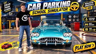 Car Parking School Simulator Realistic Driving & Parking Challenge! New Game Launched  screenshot 5