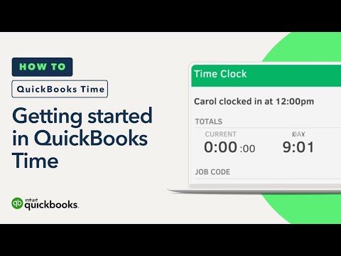 How to get started in QuickBooks Time: what you can do and where everything is