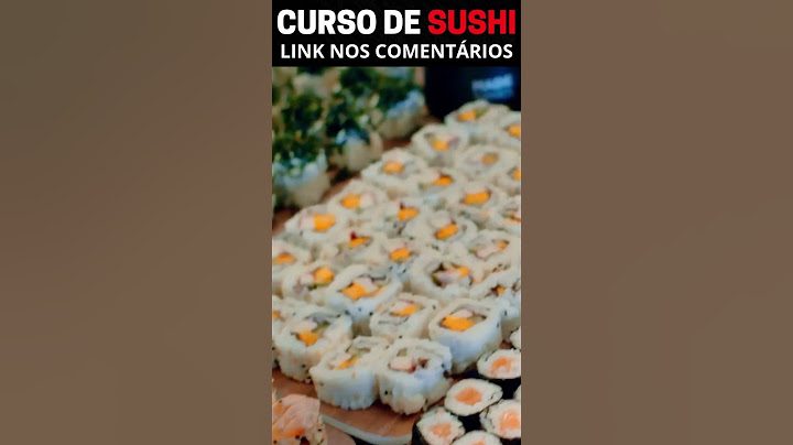 DESCUBRA OS SEGREDOS DA CULINÁRIA JAPONESA COM O CURSO SUSHI EXPERT