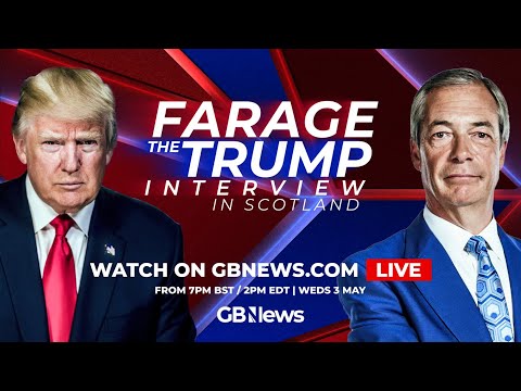 Farage: The Trump Interview | Wednesday 3rd May