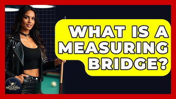 What Is A Measuring Bridge? - Billiards Hustlers