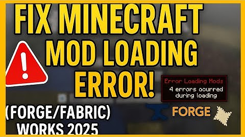 Fix "Error Loading Mods" in Minecraft (Forge/Fabric)