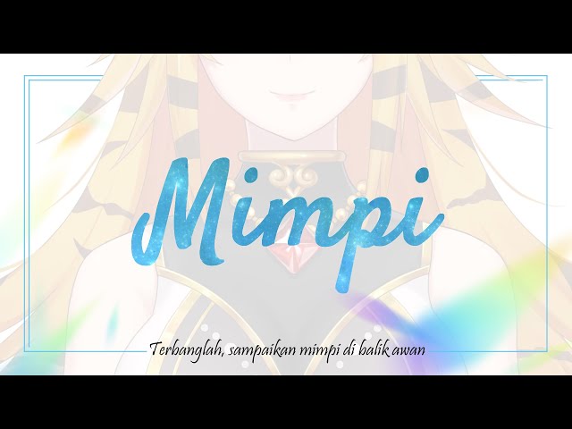 【歌ってみた】Mimpi - Reza Avanluna || audioTopia 's arrangement【Nara Haramaung】のサムネイル