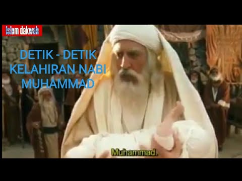 DETIK - DETIK kelahiran nabi muhammad