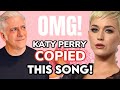 How KATY PERRY "Was Inspired By" I Mean COPIED This Song