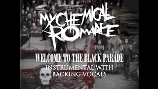 My Chemical Romance - Welcome to the Black Parade (Instrumental with Backing Vocals/TV Track)