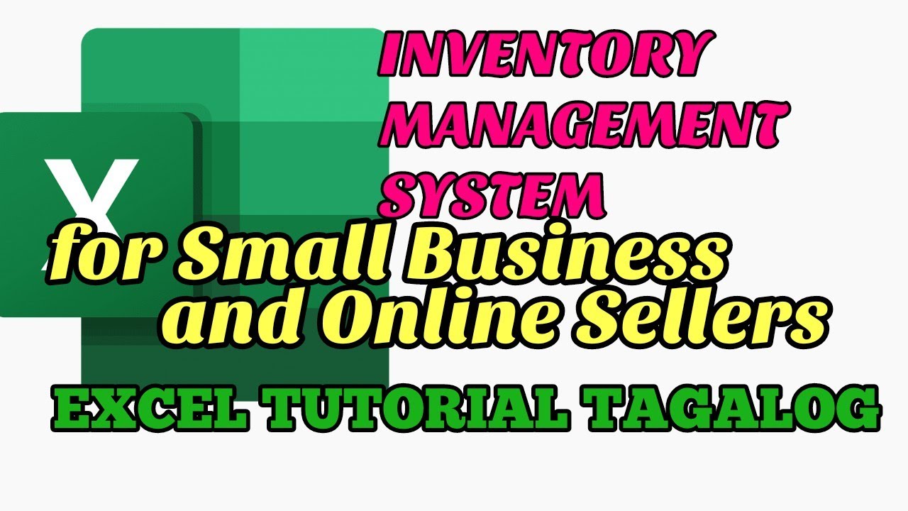 How to create Inventory Management System Excel Video Tutorial- Tagalog ...