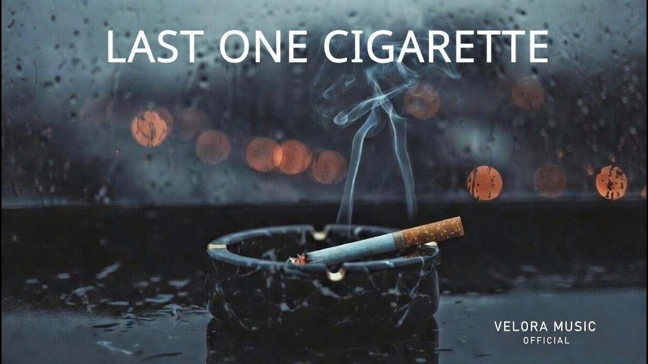 One Last Cigarette - Serdar (Official Dark Ballad)//