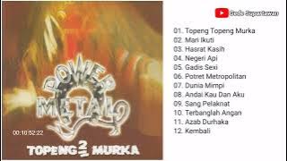 Full Album Power - Topeng Topeng Murka