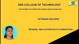 DT Based Delivery on AJAX architecture in webservices | Internet Programming | SNS Institutions