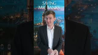 Saving Mr. Banks - DMM Part 23